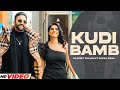 Dilpreet dhillon  kudi bamb  ft shipra goyal  desi crew  new punjabi song 2023