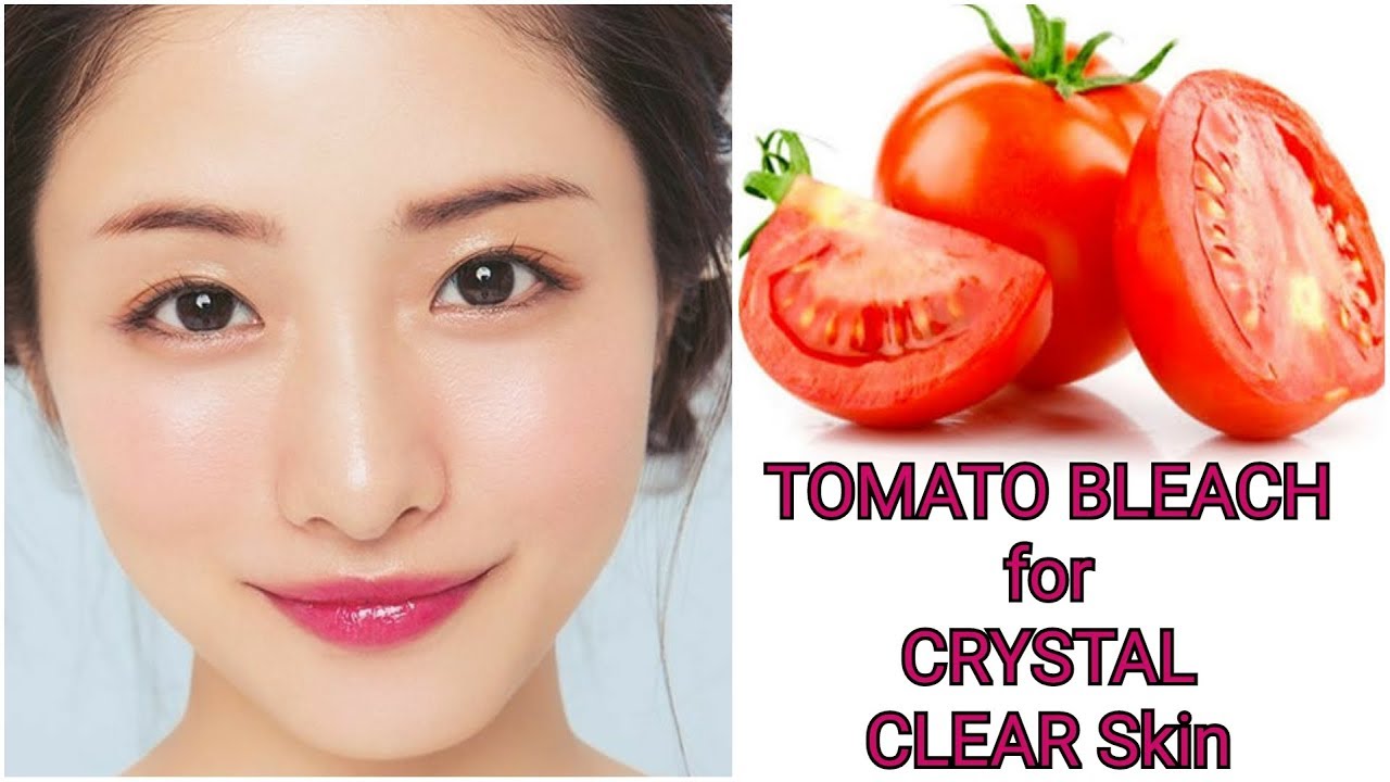 TOMATO BLEACH TO GET FAIR SKIN REALLY FAST GET GLOWING & CRYSTAL