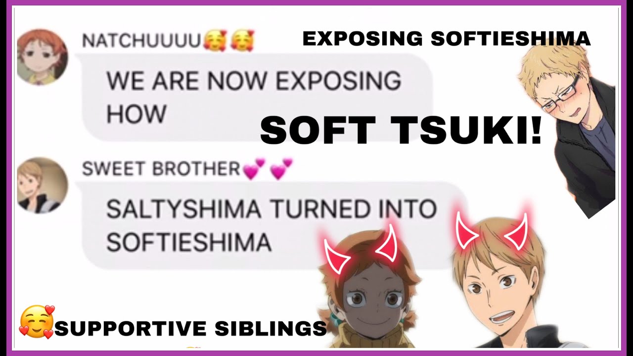 TSUKISHIMA IS SOFT FOR WHO?!SOFTIESHIMA EXPOSED!!😱😱