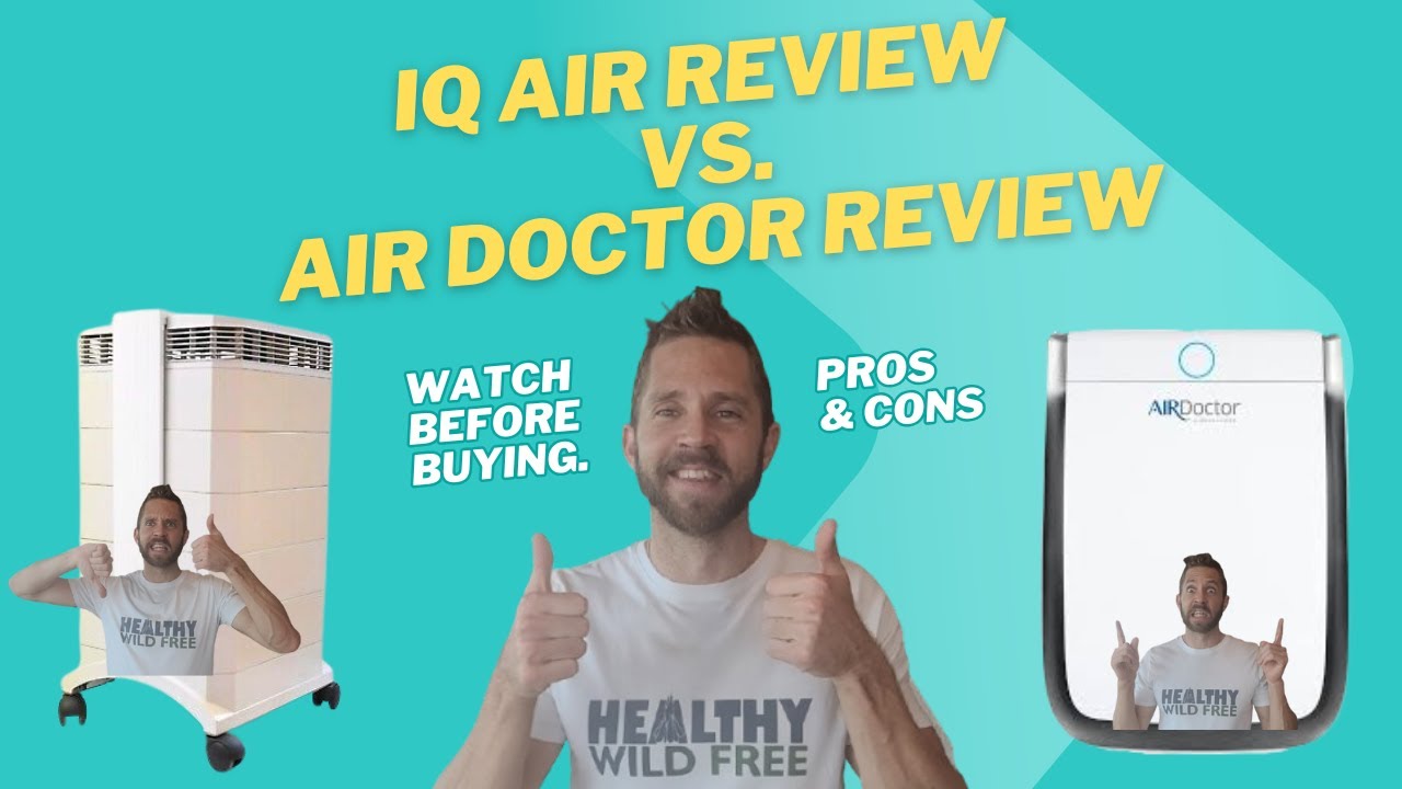 IQ Air Review vs Air Doctor Review - Watch Before Buying - YouTube