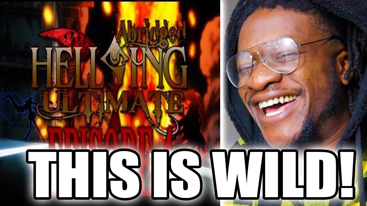 Hellsing Ultimate Abridged Episode 4 (РЕАКЦИЯ)