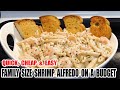 Quick,  Cheap  and Easy  Family  Size  Shrimp Alfredo