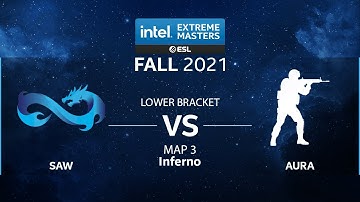 CS:GO - SAW vs. AURA [Inferno] Map 3 - IEM Fall Closed Qualifiers 2021 - EU