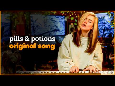 'Pills & Potions' - Original Song by Emma McGann
