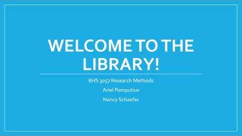 BHS 2057 Research Methods - Welcome to the Library!