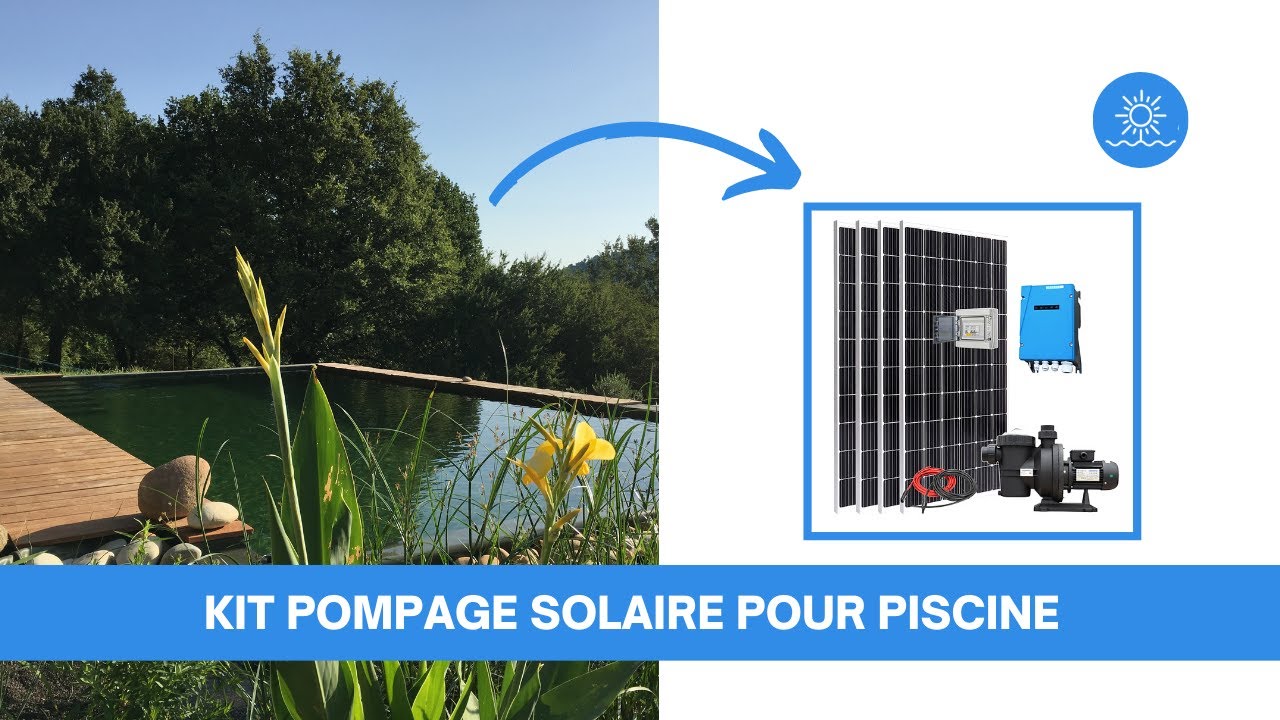 💧 Pompage solaire Kit pompage pour la filtration d'une piscine YouTube — free download