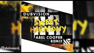 DubVision - Sweet Harmony (Abel Cooper Remix)