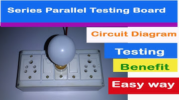 Series Parallel Testing board connection In Hindi | Easy way