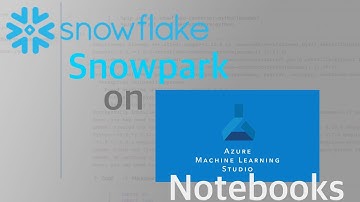 [roncoejr: Snowflake - Snowpark on Azure ML Studio Notebooks]