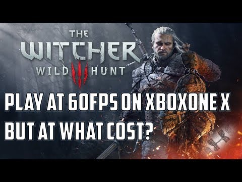 The Witcher 3: XboxOne X delivers 60fps for free!