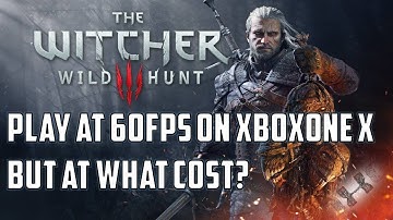 The Witcher 3: XboxOne X delivers 60fps for free!