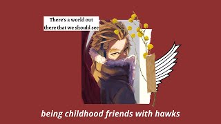 being childhood friends with hawks (a playlist)