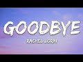 @RachelLorinMusic - Goodbye (Lyrics) [7clouds Release]