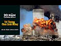 Huy Tâm Channel 9/11/2001- 20 năm vết thương chưa lành 
