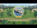 Journeys for Jesus | BIBLE ADVENTURE | LifeKids