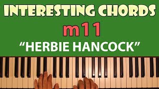 Interesting Chords Corner: The "Herbie Hancock" m11 chords