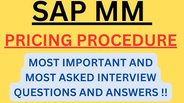 "SAP MM, Pricing Procedure", Most Asked Interview Q&A of PRICING PROCEDURE in SAP MM Interviews !!