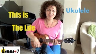 Video thumbnail of "This is the life -  Amy MacDonald  - UKULELE Cover"