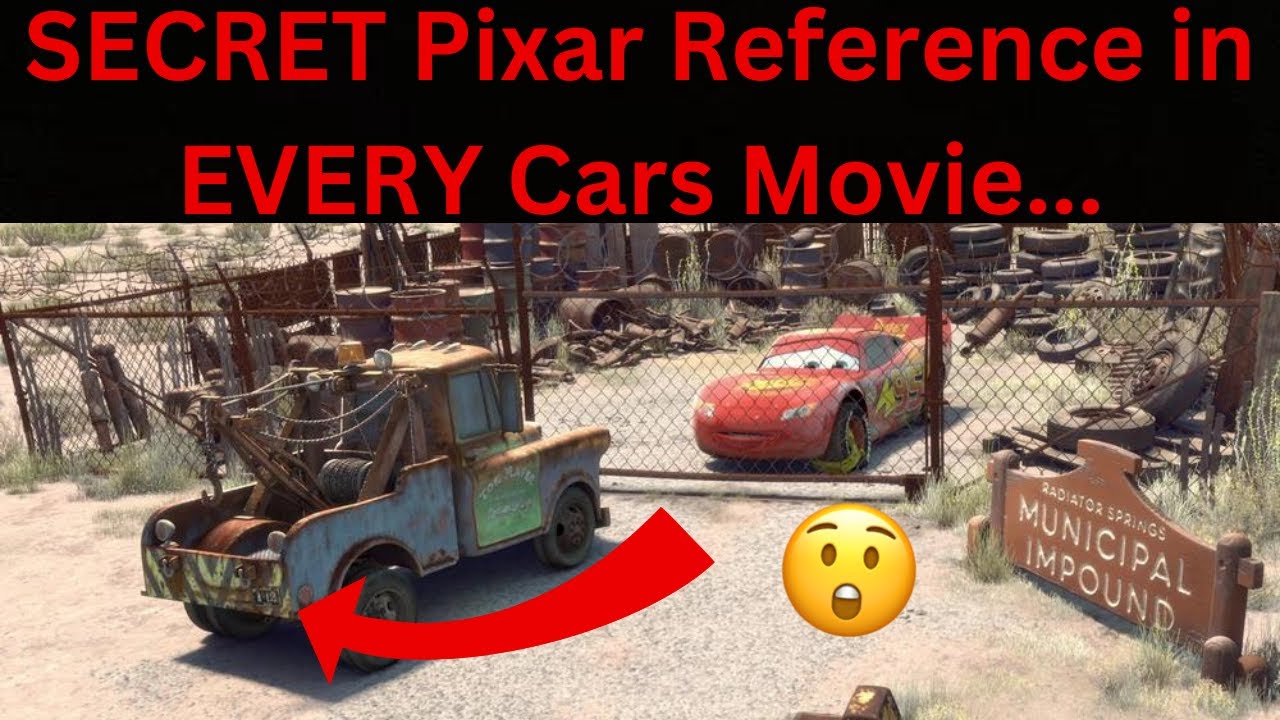 Reference Cars 1 You May Have Missed this SECRET Pixar Reference in EVERY Cars Movie ...