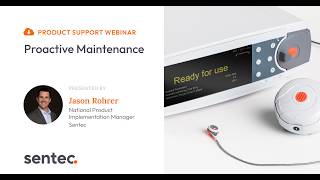 Webinar Recording: Proactive Maintenance for Sentec Transcutaneous CO2 Monitoring