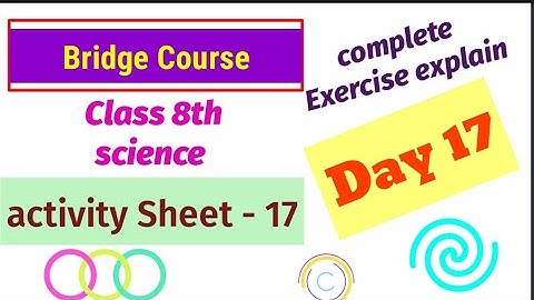 8th | Science | Bridge course | activity sheet 17 | Semi English medium | day 17
