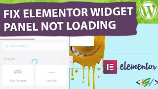 How to Fix Elementor Widget Panel Not Loading in WordPress