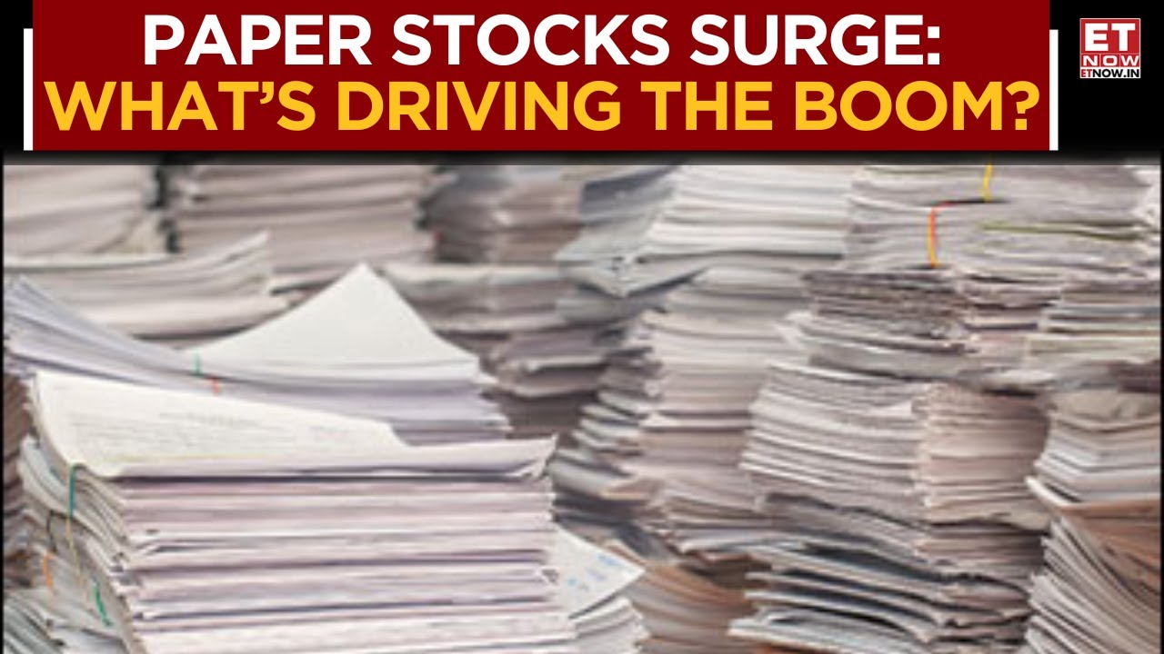 Paper Stocks On A Roll: Some Names Jump Over 15%; What Has Sparked This Rally In This Segment?