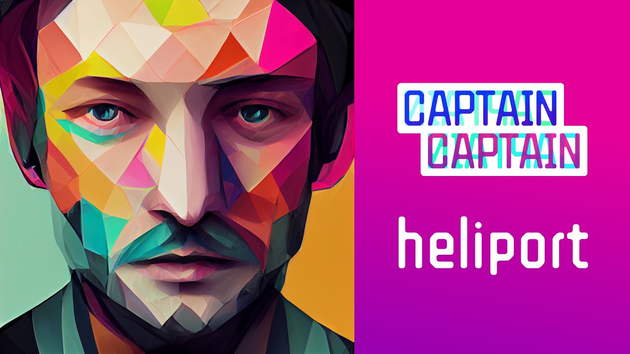 Watch CaptainCaptain - Heliport on YouTube Watch CaptainCaptain - Heliport on YouTube