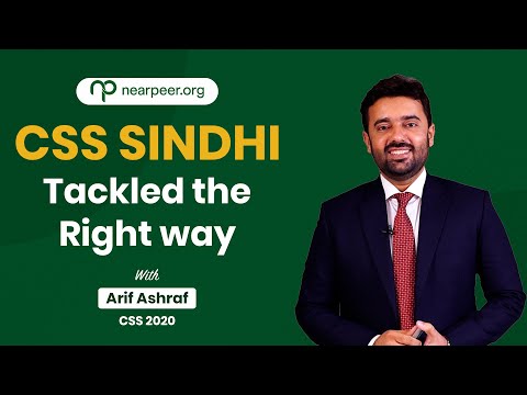 CSS Sindhi Tackled the Right Way | Arif Ashraf (CSS, 2020) | Prepare CSS with Nearpeer