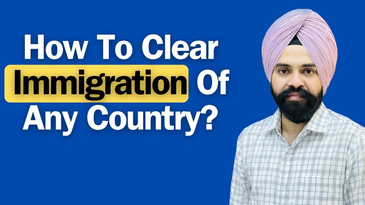 How To Clear Immigration On Airport of Any Country?