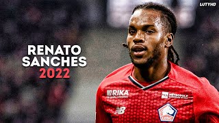 Renato Sanches 2022 - Crazy Skills, Tackles, Goals & Assists | HD