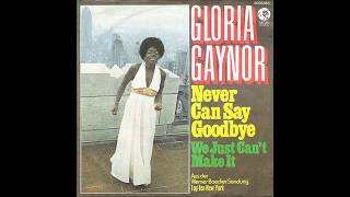 Video thumbnail of "Gloria Gaynor - 1974 - Never Can Say Goodbye"