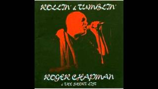 Roger Chapman - Jesus &amp; the Devil ( Rollin&#39; And Tumblin&#39; ) 2001