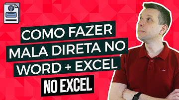 Aula de Como Fazer MALA DIRETA no Word + Excel