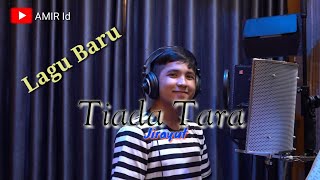 Download Lagu Lagu Baru Jirayut - Tiada Tara MP3 Download Lagu Lagu Baru Jirayut - Tiada Tara MP3