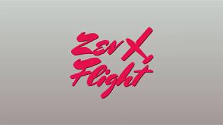 Zen Flight - Glyde And Relax Preview