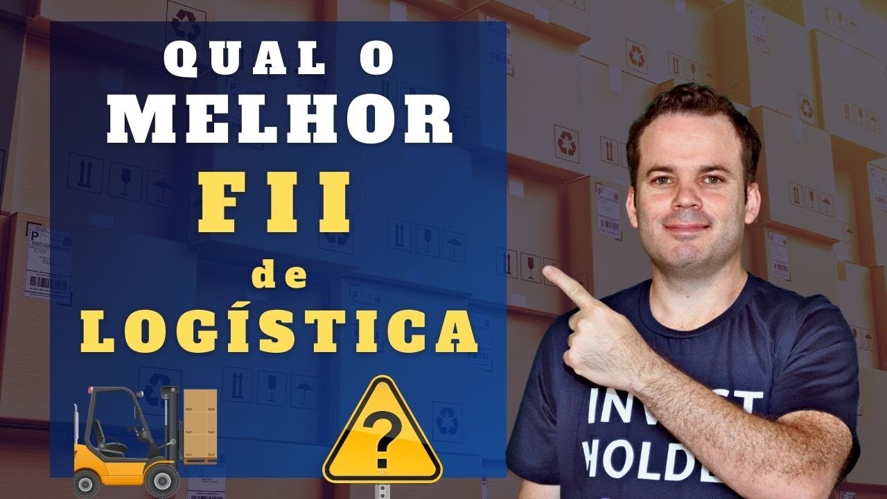 COMO GARIMPAR OS MELHORES FUNDOS IMOBILIÁRIOS - Melhor FII de Logística do Mercado