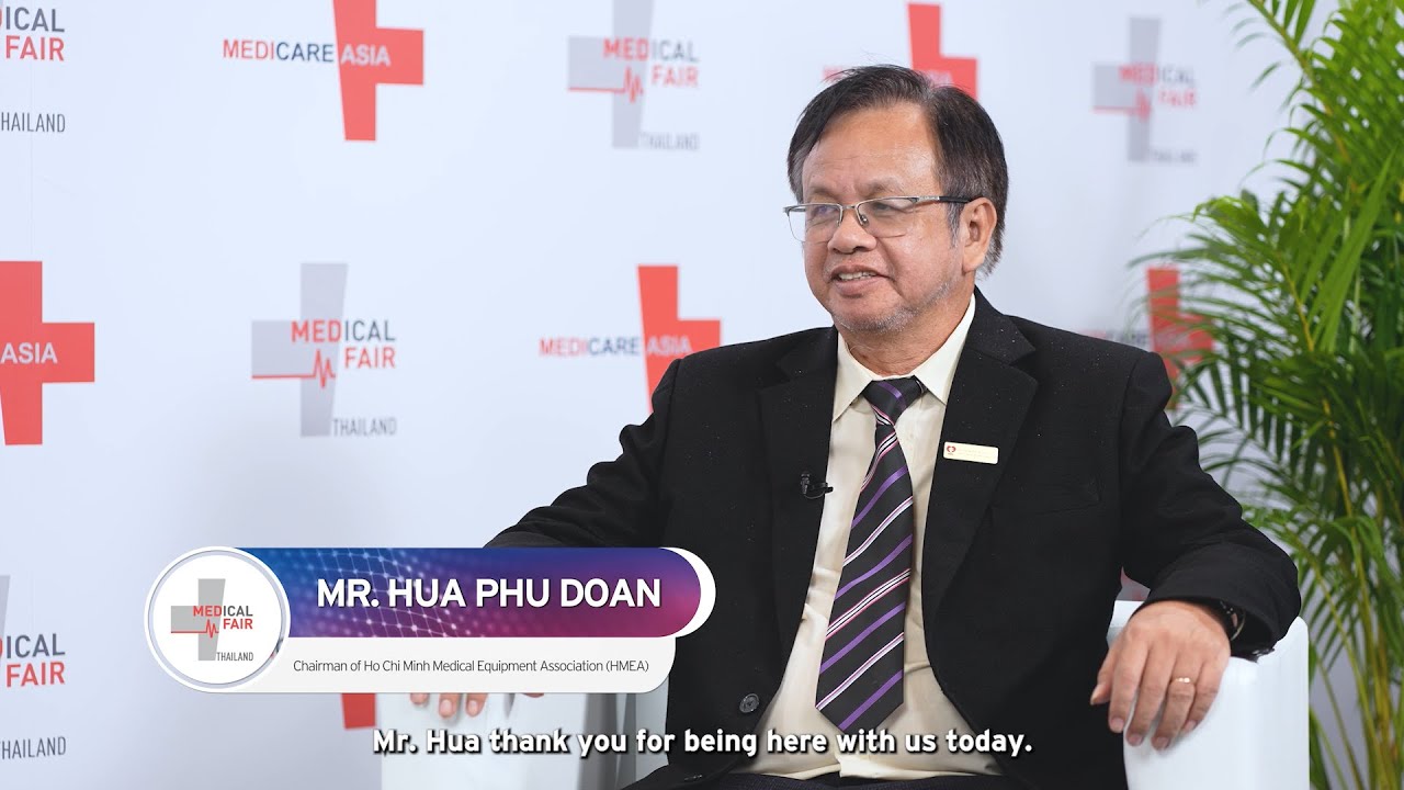 Hua Phu Doan, Ho Chi Minh Medical Equipment Association – MEDICARE Studio Interview | MFT 2025