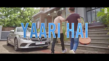 Yaari hai - Tony Kakkar | Riyaz Aly | Siddharth Nigam | Happy Friendship Day | Official Video