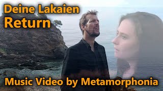 Metamorphonia – Return (Deine Lakaien Cover), Music Video / Musikvideo