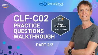 AWS Cloud Practitioner CLF-C02 | Practice Questions Walkthrough (2/2)