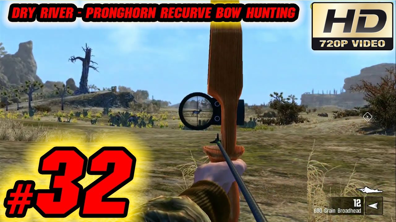 Cabelas Big Game Hunter Pro Hunts Playthrough Part 32 Dry River