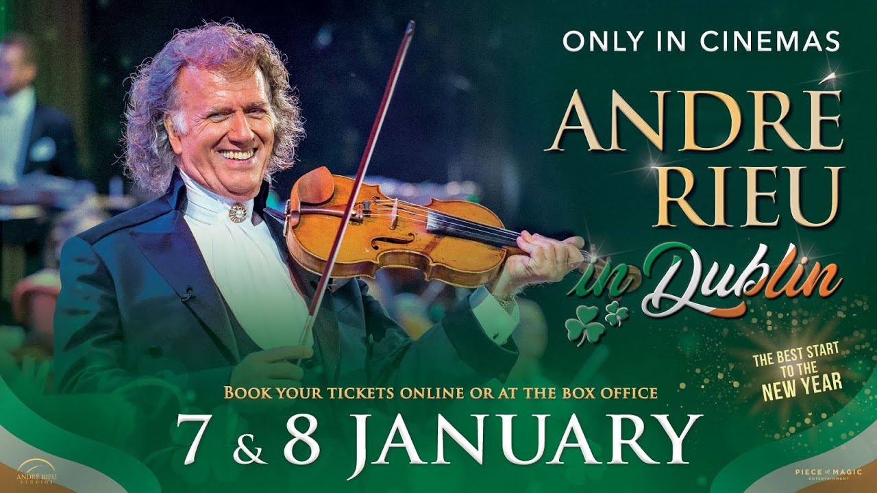 Andre Rieu In Dublin Donau | Cinema Nouveau | Ster-Kinekor - YouTube Music