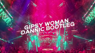 Gypsy Woman (Dannic House Remix)