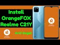 Cara Pasang OrangeFox Recovery di Realme C21Y (RMX3261/3262/3263) Tutorial Lengkap Anti Gagal