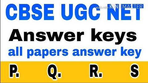 CBSE UGC NET all sets answer keys 2018// set p,q,r,s all answer keys