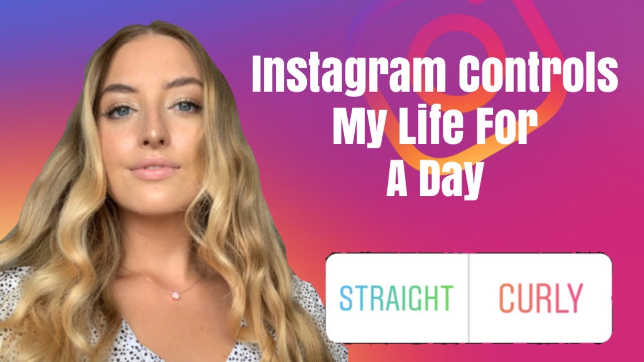 Instagram Control My Life For A Day!! - YouTube