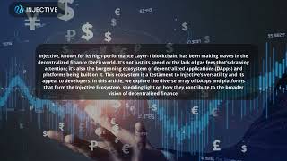 Injective Ecosystem Exploring the Array of DApps and Platforms Built on Injective