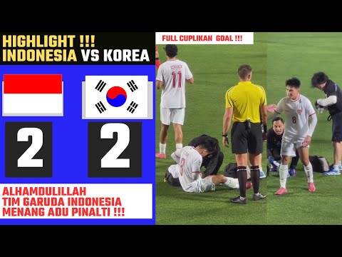 Highlight Indonesia vs Korea,Full cuplikan goal,Alhamdulillah indonesia menang adu pinalti vs korea