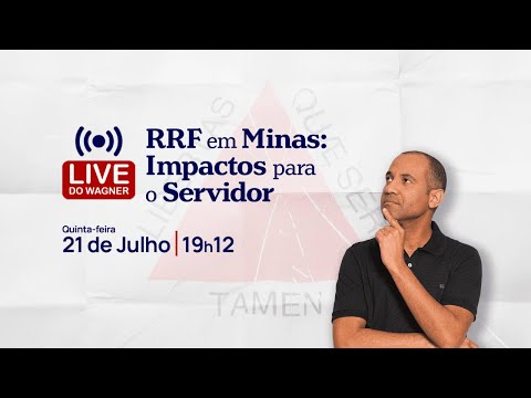 Live RRF em Minas: Impactos para o servidor